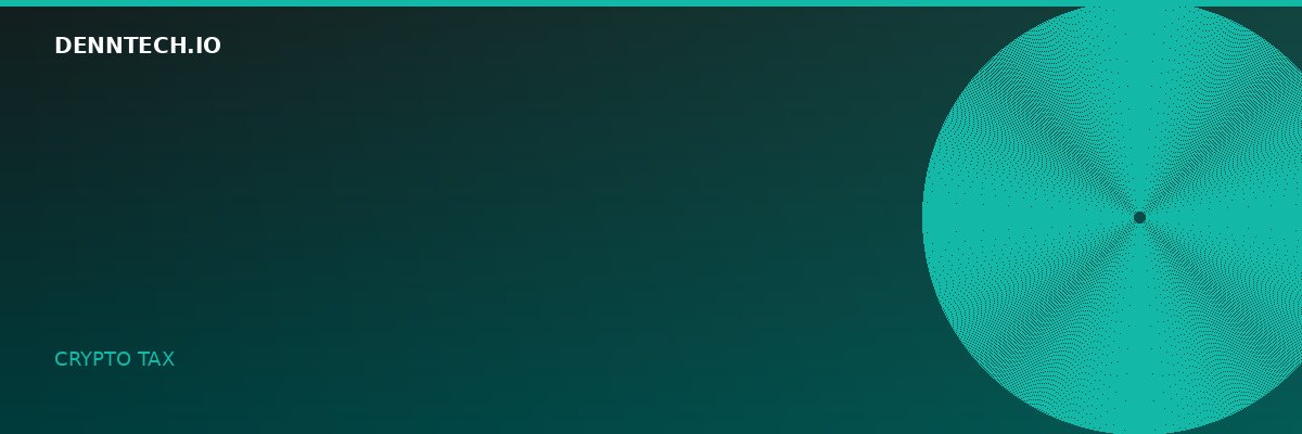 DennTech Crypto Tax — crypto trading guide